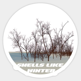 Smells like winter. Winter quote on beautiful winter landscape Sticker